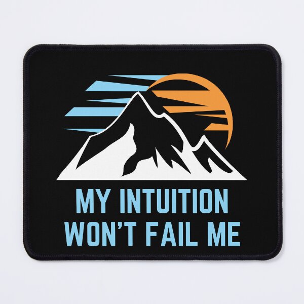 Item preview, Motivational My Intuition Won't Fail Me designed and sold by Betsytiptoe.