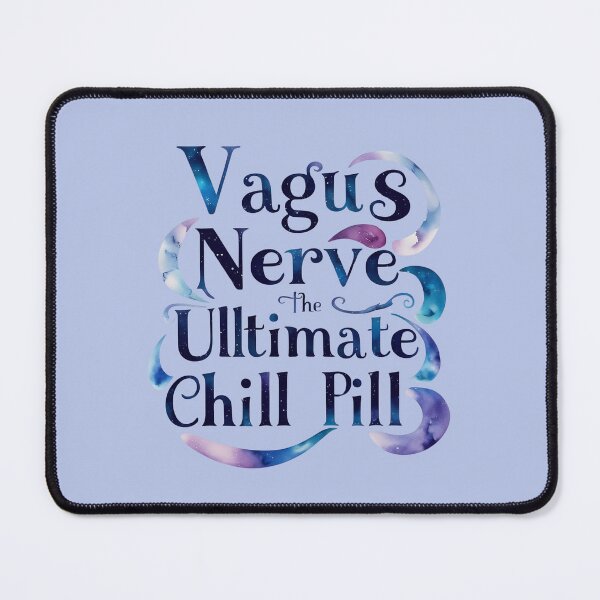 Item preview, Vagus Nerve: The Ultimate Chill Pill designed and sold by LyricsWear.