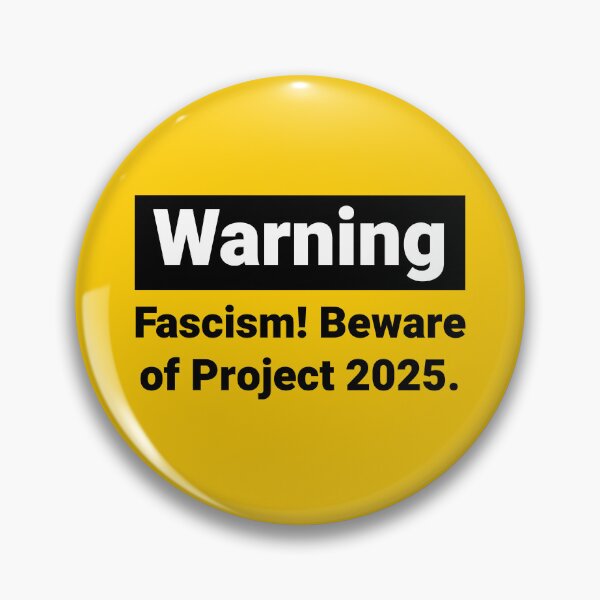 Item preview, Warning Fascism! Beware of project 2025. designed and sold by Rachel the Artist .