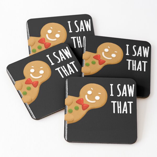 Item preview, I Saw That Christmas Gingerbread Man Version - Funny Quotes Meme designed and sold by astralsecret.