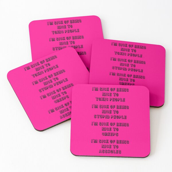 Item preview, I'm Sick Of Being Nice to Stupid People | Hot Pink designed and sold by PinkGoddessLove.