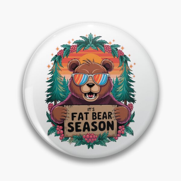 Item preview, It's Fat Bear Season: Cool Wildlife Adventure For Nature Lovers designed and sold by elynne9.