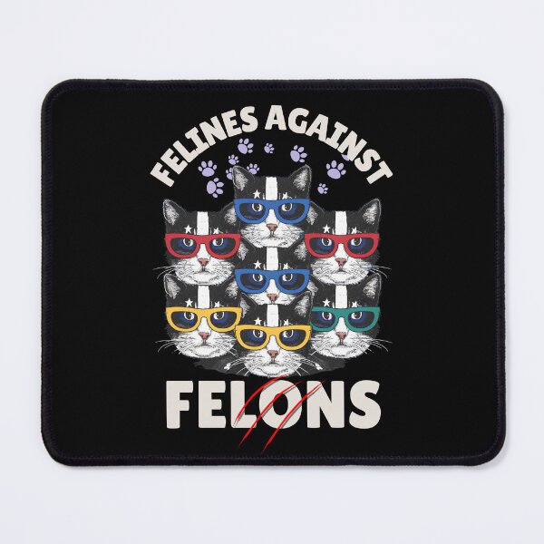 Item preview, Felines-Against-Felons designed and sold by Only Legends.