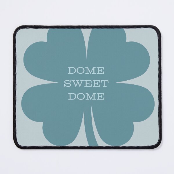 Item preview, Dome Sweet Dome designed and sold by CDesignsG.