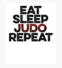 Eat Sleep Judo Repeat ! Fitness Gym Crossfit Photographic Print