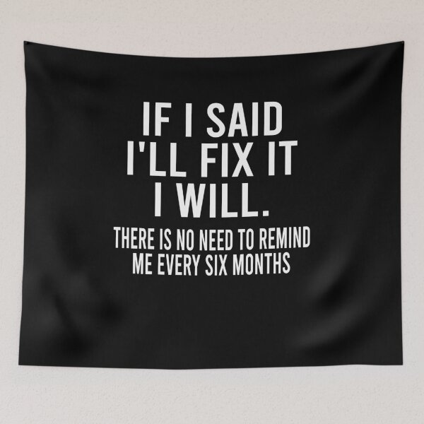 Item preview, If I Said Ill Fix It I Will designed and sold by Perffect.