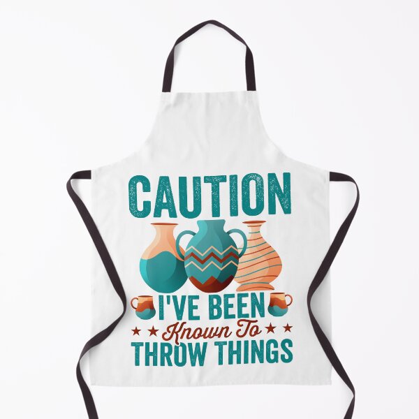 Item preview, Funny Pottery Lover Warning - Caution, I’ve Been Known to Throw Things designed and sold by Pobru.