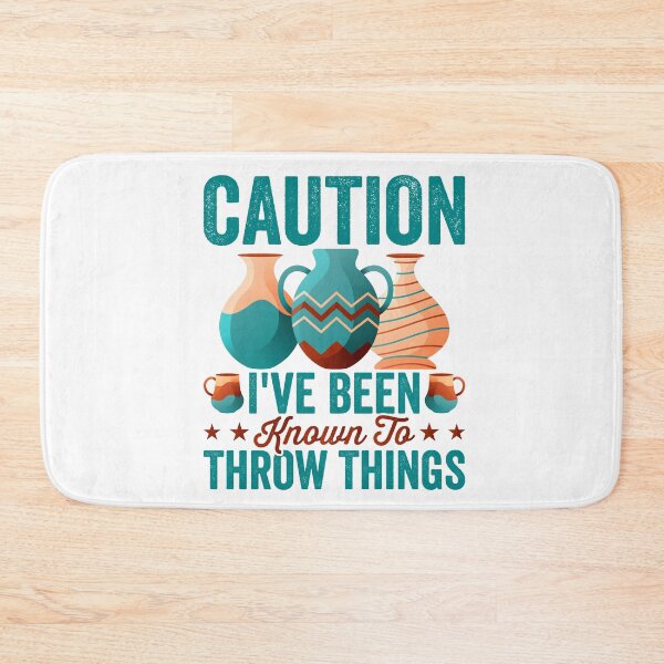 Item preview, Funny Pottery Lover Warning - Caution, I’ve Been Known to Throw Things designed and sold by Pobru.