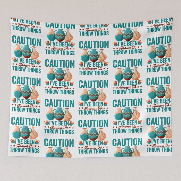 Item preview, Funny Pottery Lover Warning - Caution, I’ve Been Known to Throw Things designed and sold by Pobru.