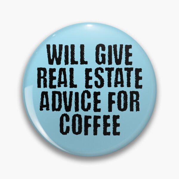 Item preview, Real Estate Advice For Coffee designed and sold by kamrankhan.