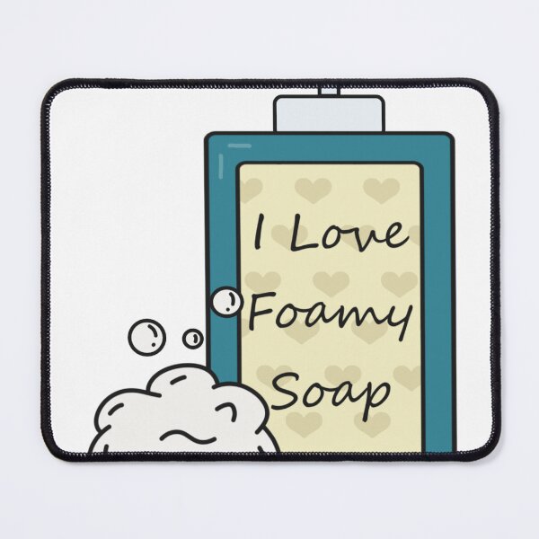 Item preview, I Love Foamy Soap designed and sold by BlueberryBrown.