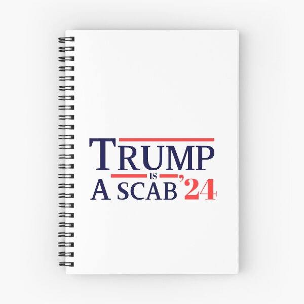 Item preview, Trump-Is-A-Scab-24 designed and sold by Only Legends.