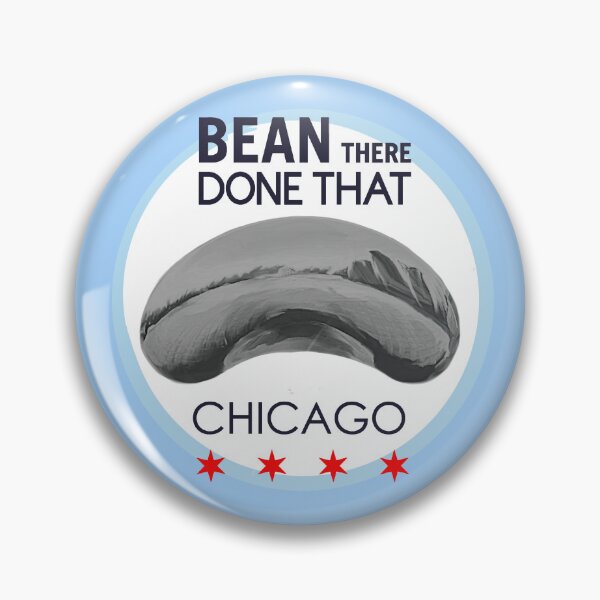 Item preview, BEAN THERE - DONE THAT- CHICAGO designed and sold by Tirish56.