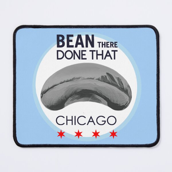 Item preview, BEAN THERE - DONE THAT- CHICAGO designed and sold by Tirish56.
