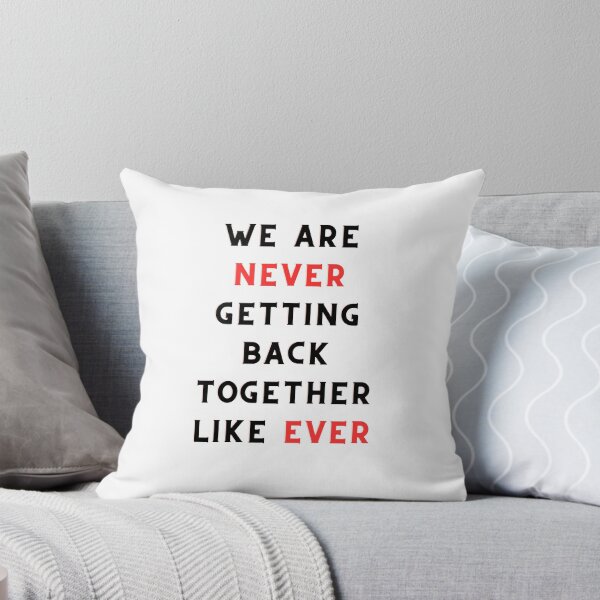 Item preview, Taylor Swift 22 Shirt (We Are Never Getting Back Together Like Ever.) designed and sold by urchoice002.