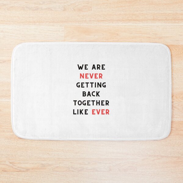 Item preview, Taylor Swift 22 Shirt (We Are Never Getting Back Together Like Ever.) designed and sold by urchoice002.