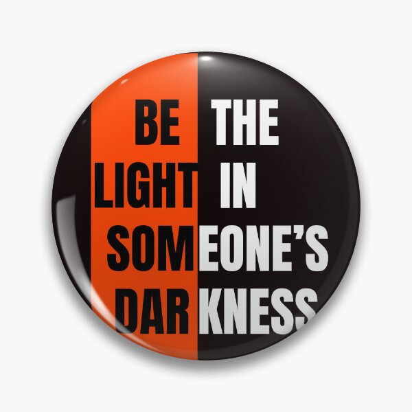 Item preview, Be the light in someone's darkness tshirt designed and sold by sdekbdr.