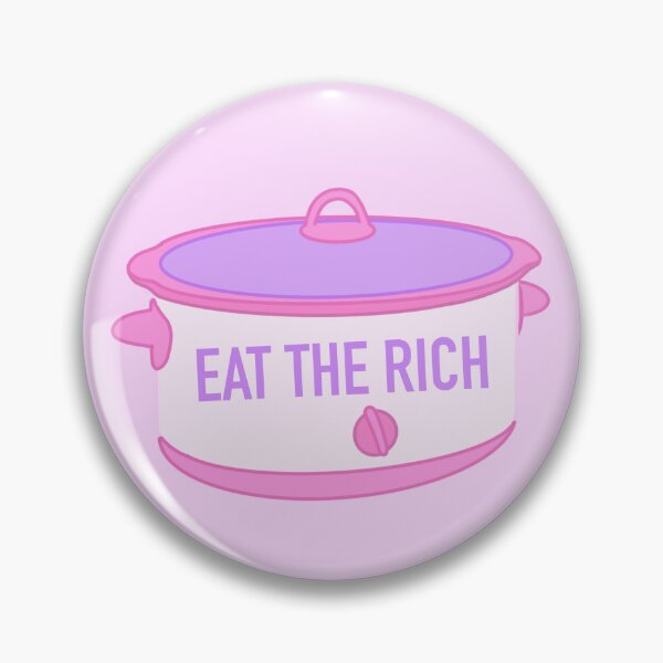 Item preview, eat the rich! designed and sold by trashmixcentral.