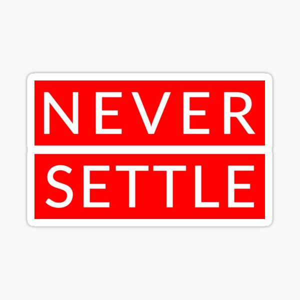 Never Settle OnePlus Red Sticker