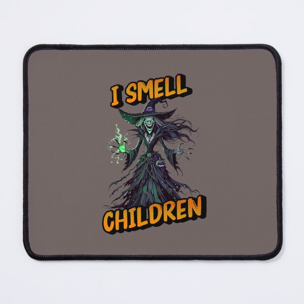 Item preview, I Smell Children -  Shira is one of the wickedest Witches this Side of the Universe designed and sold by 3DAF.