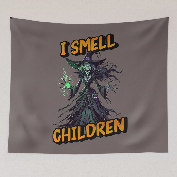 Item preview, I Smell Children - Shira is one of the wickedest Witches this Side of the Universe designed and sold by 3DAF.