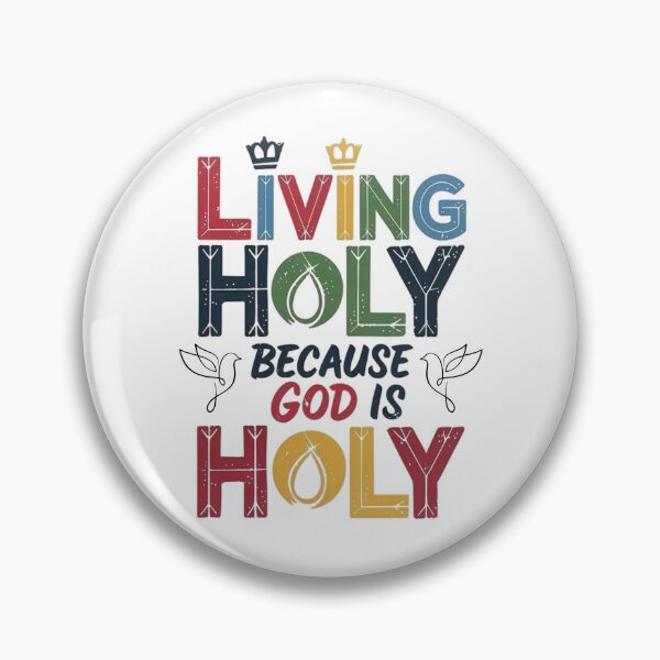Item preview, LIVING HOLY BECAUSE GOD IS HOLY designed and sold by Faithloveshop.
