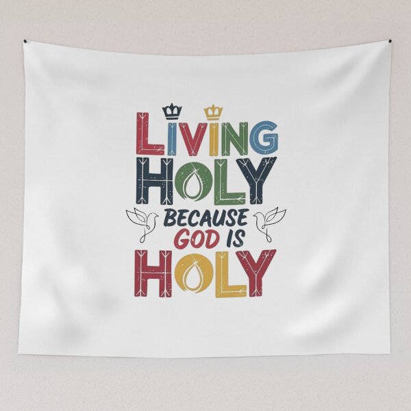 Item preview, LIVING HOLY BECAUSE GOD IS HOLY designed and sold by Faithloveshop.