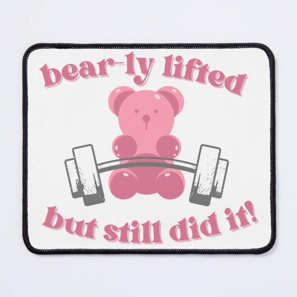 Item preview, cute gym bear with text bearly lifted but still did it designed and sold by cherrytheory.