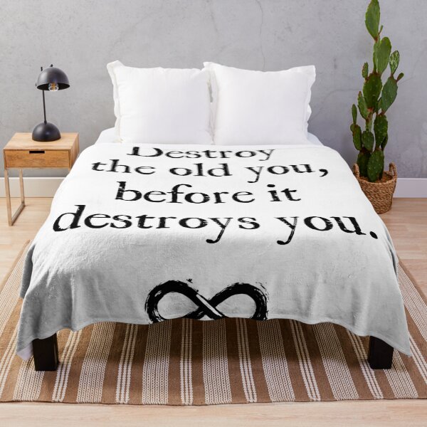 Item preview, Destroy the old you before it destroys you. designed and sold by Plumtree81.