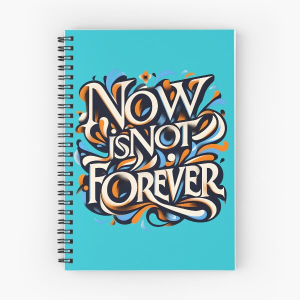 Item preview, Now Is Not Forever, typography designed and sold by maxmaj.