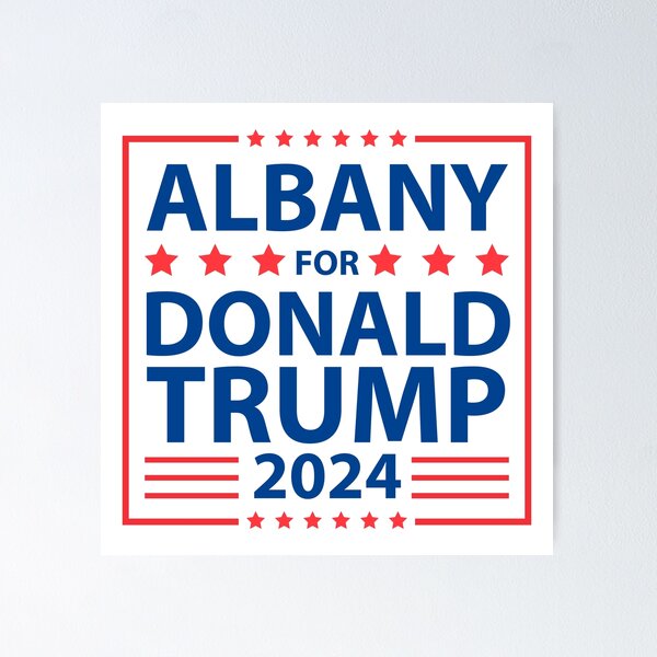 Item preview, Albany for Donald Trump for PRESIDENT 2024 designed and sold by stgtees.
