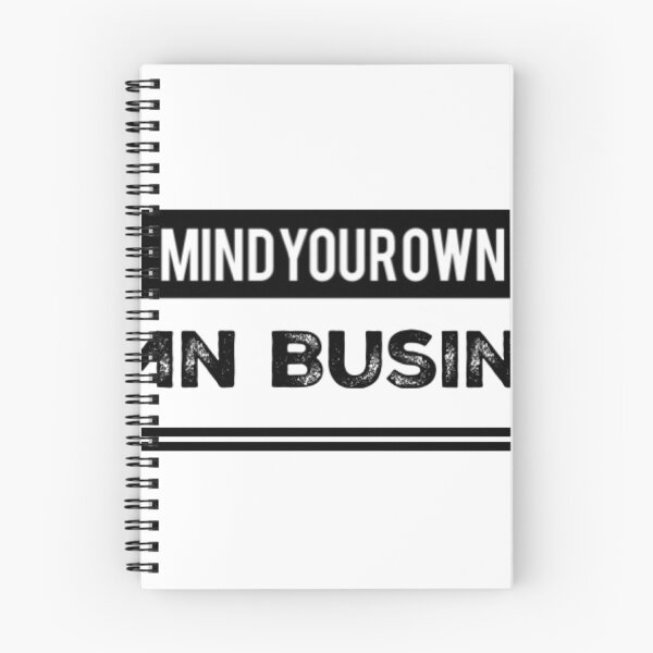 Item preview, Mind Your Own Damn Business designed and sold by mamijammi.