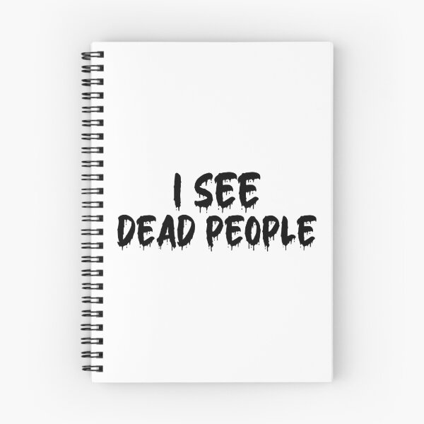 Item preview, BLACK ON WHITE I SEE DEAD PEOPLE BLOOD DRIP designed and sold by RomeArtCo.