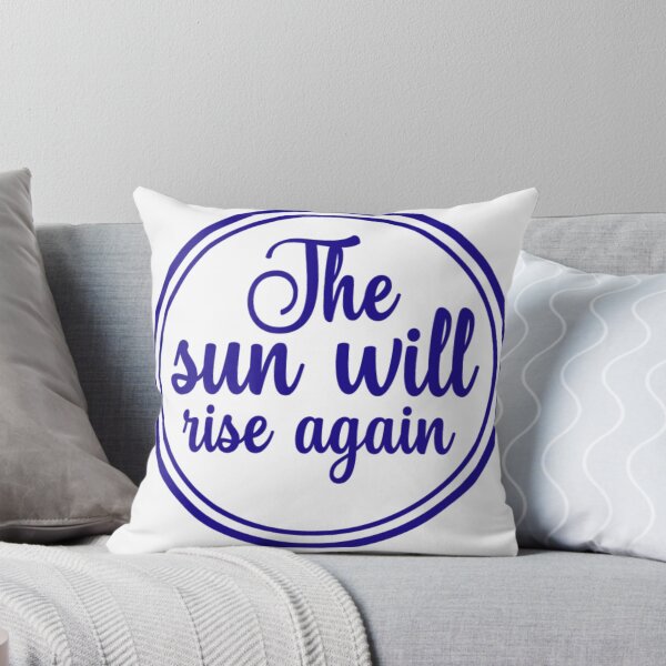 Item preview, Motivational The Sun Will Rise Again Sticker designed and sold by AlienOccupation.