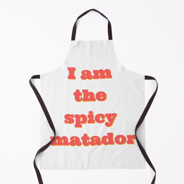 Item preview, I am the spicy matador! designed and sold by Teehawk.