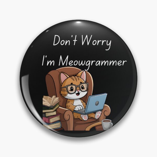 Artikelvorschau, Katze, mach dir keine Sorgen, ich bin MeowgrammerT-Shirt entworfen und verkauft von mettme.