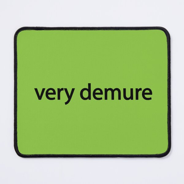 Item preview, Very Demure  designed and sold by sheelatewatia.
