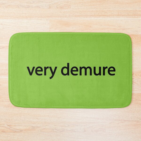 Item preview, Very Demure  designed and sold by sheelatewatia.