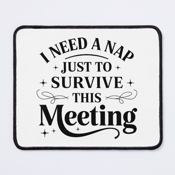 Item preview, Meeting Survival Mode On designed and sold by BILZAG.