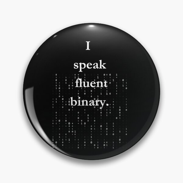 Item preview, I speak fluent binary. Classic Black Tee designed and sold by GeekySexyCool.