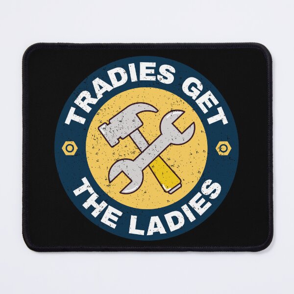 Item preview, Tradies get the ladies designed and sold by T&C Finesse.