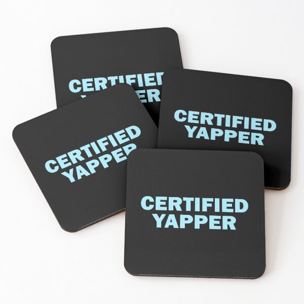 Item preview, Certified yapper designed and sold by muchhappier.
