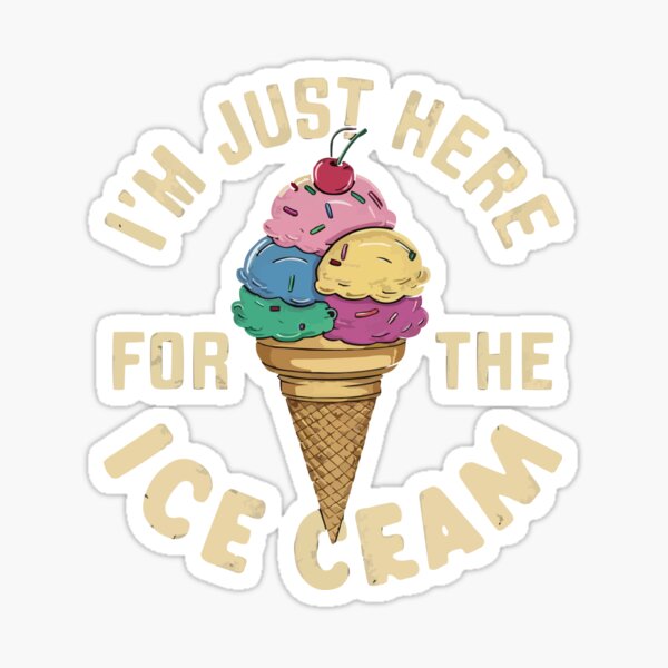 Item preview, i'm Just here Ice Cream designed and sold by blackkramla.
