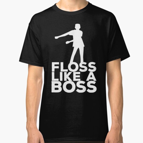 Floss Like A Boss Dance T-Shirt Classic T-Shirt