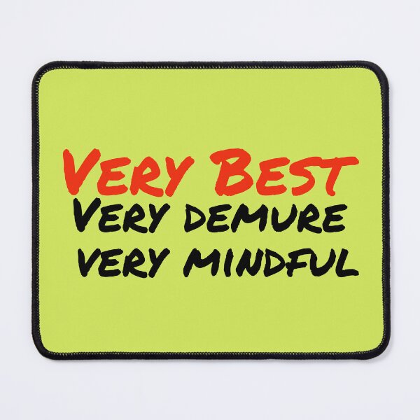 Item preview, Copy of Very Best, Very Demure, Very Mindful designed and sold by SKProducts1.