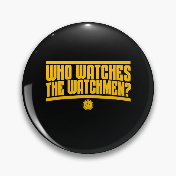Item preview, Who watches the watchmen designed and sold by Playa Angel.