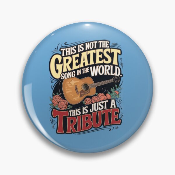 Item preview, This Is Not The Greatest Song In The World This Is Just A Tribute designed and sold by FanaticB.