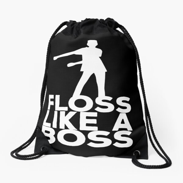 Floss Like A Boss Dance T-Shirt Drawstring Bag