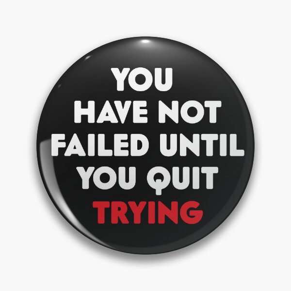 Item preview, you have not failed until you quit trying designed and sold by thewolf988.