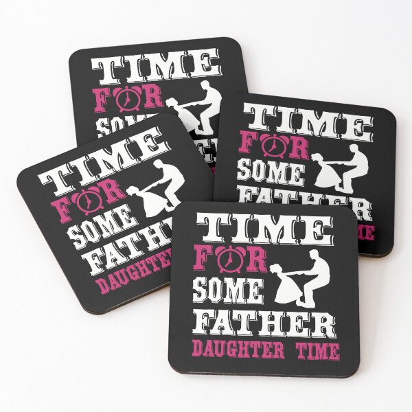 Item preview, Time for Some Father-Daughter Time designed and sold by Jackson-Will.